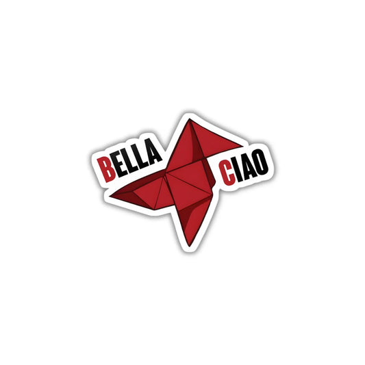 Bella Ciao high-quality premium sticker with zero residue by Drache