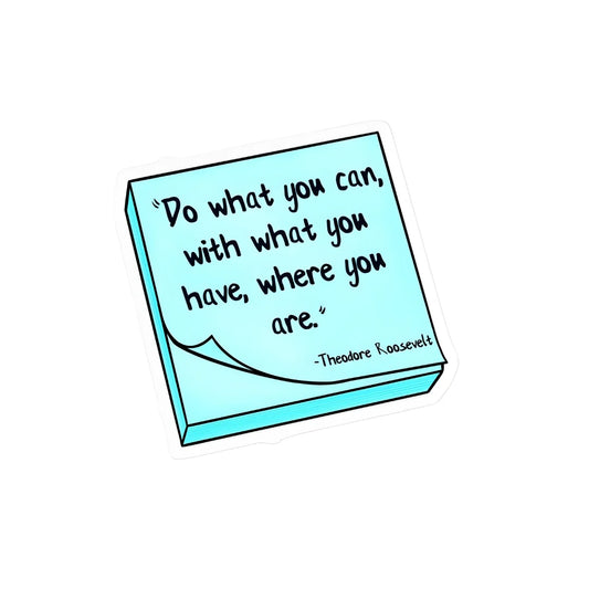 Do What You Can quote design sticker with stylish high-quality printing, durable finish and zero-residue removal by Drache