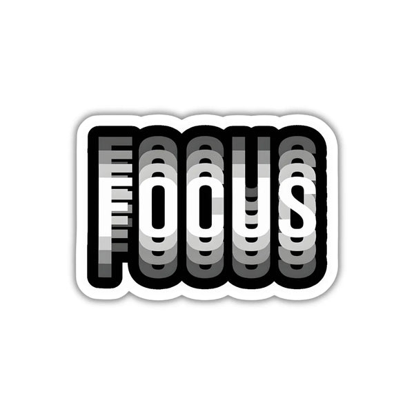 Focus sticker featuring a clean productivity and motivational design, premium printing, waterproof quality and scratch-resistant finish