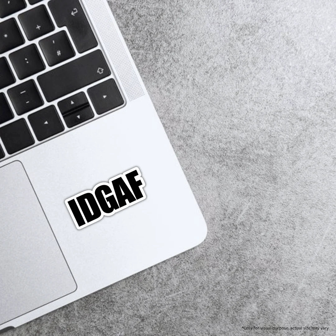 IDGAF design sticker with stylish high-quality printing, durable finish and zero-residue removal by Drache