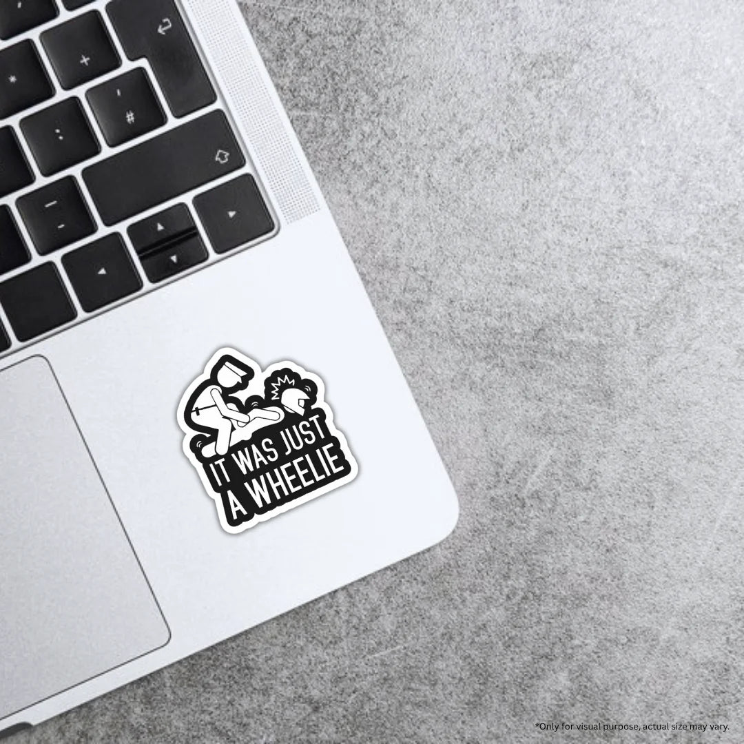 Just a Wheelie premium waterproof and scratch-resistant sticker by Drache