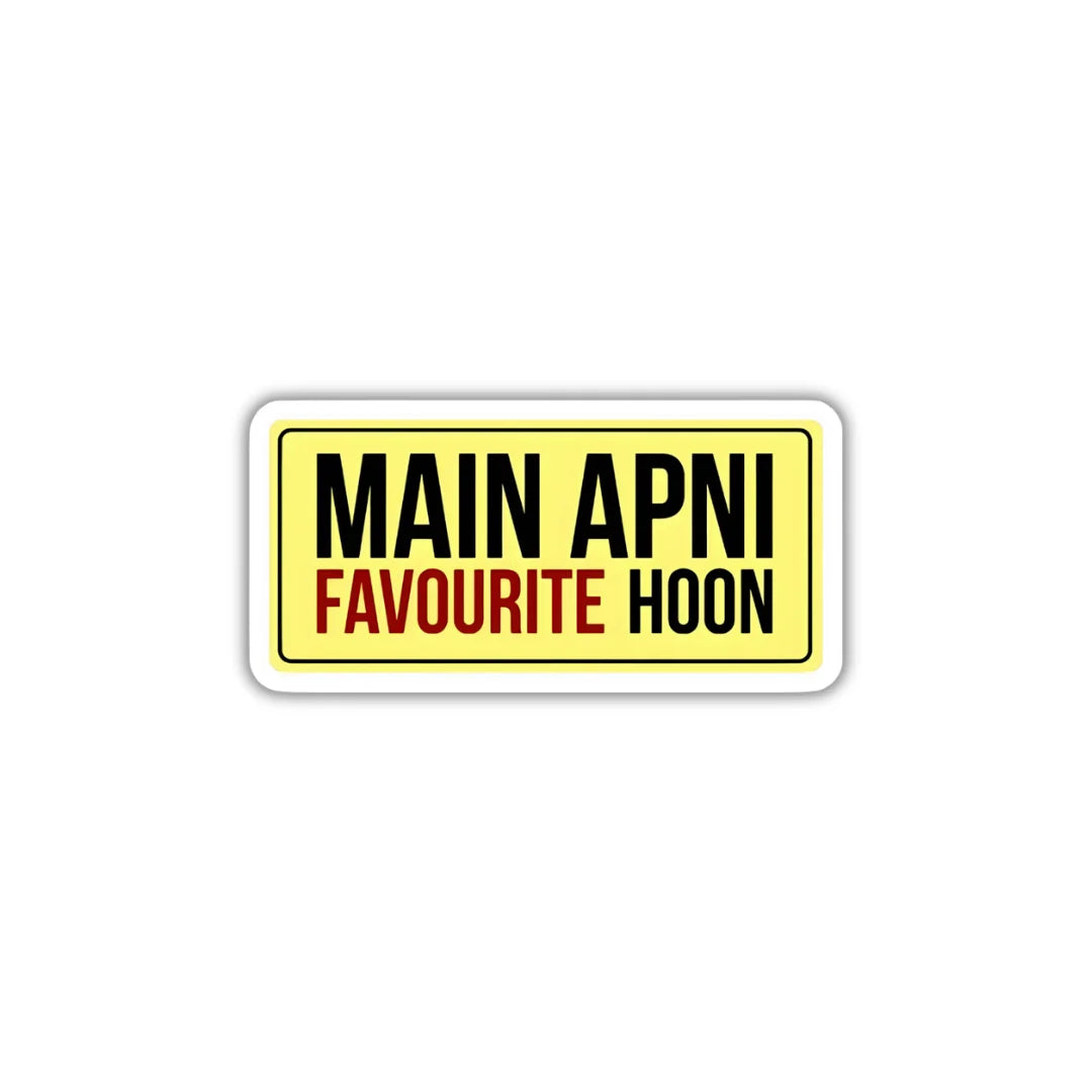 Main Apni Fav Hoon sticker featuring a confident Hindi self-love and feminine-themed design, premium printing, waterproof quality and scratch-resistant finish