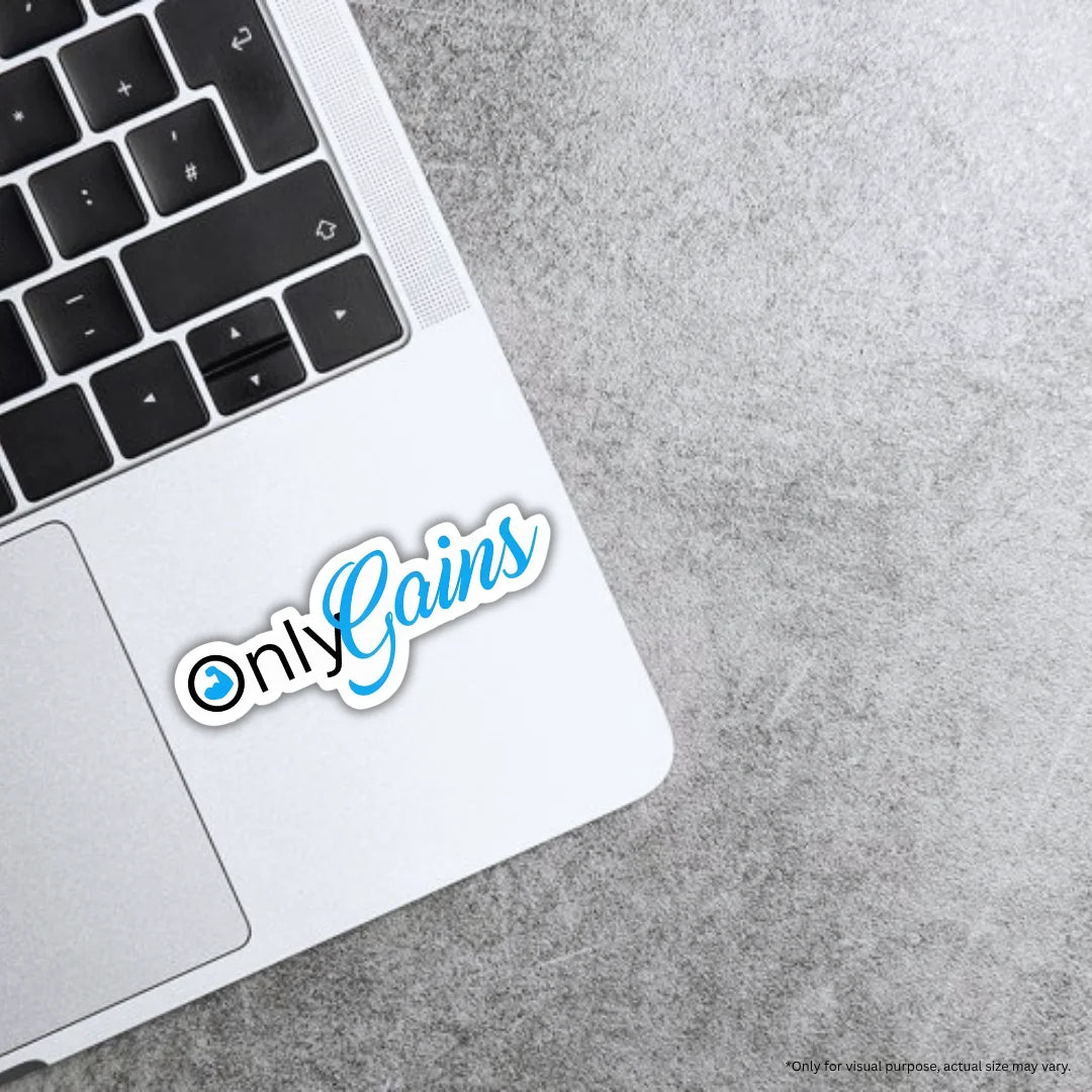 Only Gains sticker featuring a bold success and growth mindset design, premium printing, waterproof quality and scratch-resistant finish