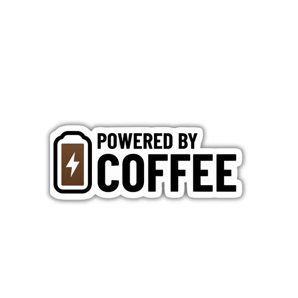Powered by Coffee high-quality premium sticker with zero residue by Drache