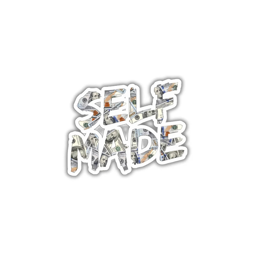 Self Made sticker featuring a bold ambition and success-themed design, premium printing, waterproof quality and scratch-resistant finish